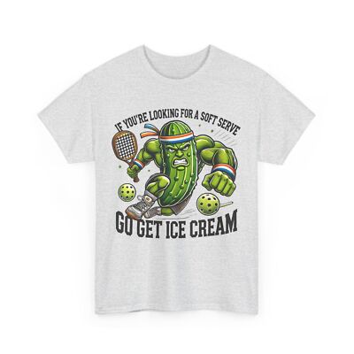 Pickleball Shirt, If You're Looking for a soft serve Go Get Ice Cream Fun Shirt