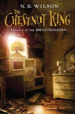 The Chestnut King: Book 3 of the - Library Binding, by Wilson N. D. - Very Good