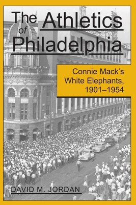 David M. Jordan | The Athletics of Philadelphia | Taschenbuch | Englisch (1999)