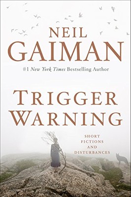 Triggerwarnung: Kurzgeschäfte und Störungen, Neil Gaiman - 97