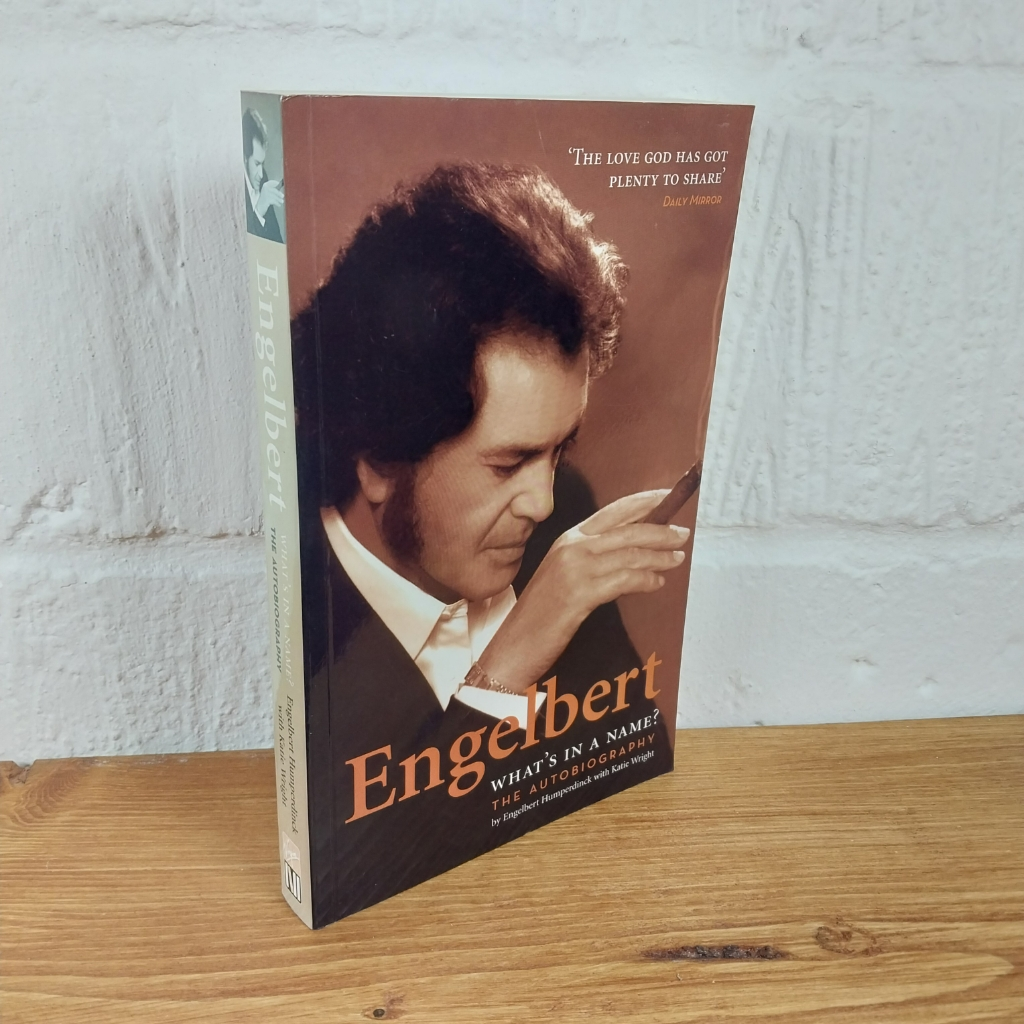 Englebert: What's in a Name?: The Autobiography by E Humperdinck (Paperback, ...