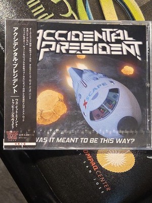 Accidental President Was It Meant To Be This Way? Japan CD w/ OBI BITX-1307