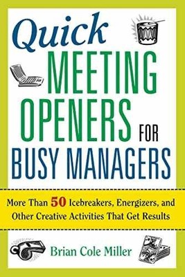 Quick Meeting Openers for Busy - Paperback, by Miller Brian - Very Good