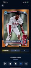 Topps Bunt Digital Bowman Orange Chrome Base Conrad Cason Legendary Limited /16