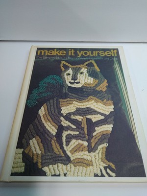 Make It Yourself: The Complete Step-By-Step Library of Needlework and Crafts #9