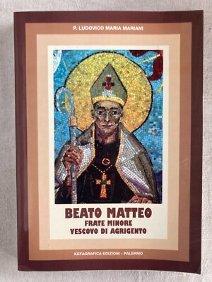 Seliger Matthäus Minderbruder Bischof von Agrigent Ludovico Maria Mariani