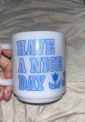 Vintage 1970s Glasbake Retro Have A Nice Day Coffee Mug White Milk Glass Cup T8