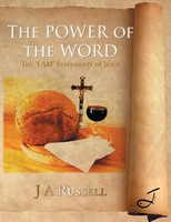 The Power Of The Word The 'I Am' Statements Of Jesus J A Russell Taschenbuch