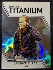 2025 Brixton Titanium Magma #7 Cadence Burge /5