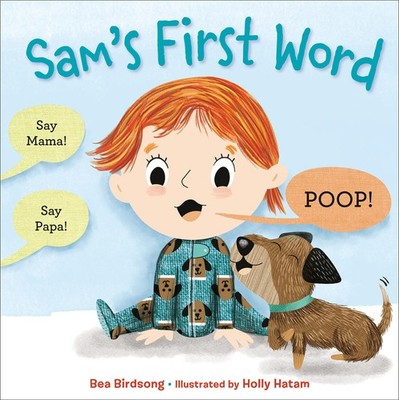 Sam's First Word - Birdsong, Bea|Hatam, Holly - Good - See condition notes