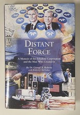 Distant Force: A Memoir of the Teledyne Corpo...