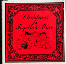 Christmas is Together-Time Book Autographed by Charles Schulz - JSA Certified