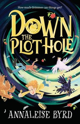 Down the Plot Hole Hardcover by Annaleise Byrd