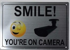 Smile You're ON Camera Sign Silver, Rust Free,Aluminium 10x7 -REF24-1027