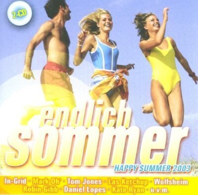 Endlich Sommer-Happy Summer 2003 - 2 CD - In-Grid, Mark Oh', Wolfsheim, Peter...