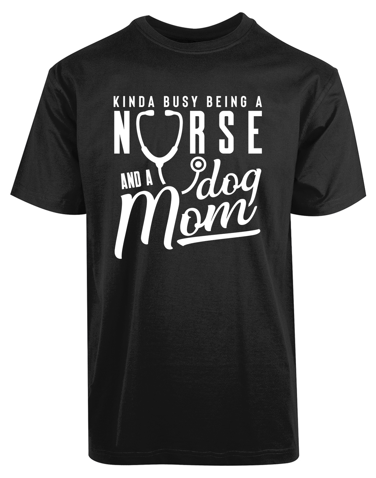 Kinda Busy Being A Nurse And A dog Mom New Men's Shirt Elegant Cool ...