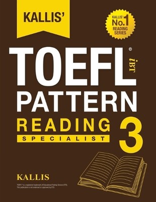 Kallis KALLIS' iBT TOEFL Pattern Reading 3 (Taschenbuch)
