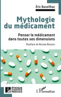 Eric Baseilhac | Mythologie Du MéDicament | Taschenbuch | FranzöSisch (2024)