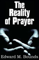 Edward M. Bounds | the Reality of Prayer | Taschenbuch | Englisch (2010)