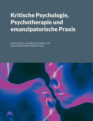 Boris Friele (u. a.) | Kritische Psychologie, Psychotherapie und...