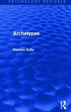 Archetypes, Hardcover by Zolla, Elémire, Bra...