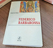 1a edizione FEDERICO BARBAROSSA FERDINAND OPLL FUORI CATALOGO ECIG 9788875455897