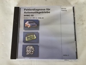 Opel Fehlerdiagnose für Automatikgetriebe SVMC 02 Service Training CD