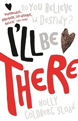 I'll Be There,Holly Goldberg Sloan