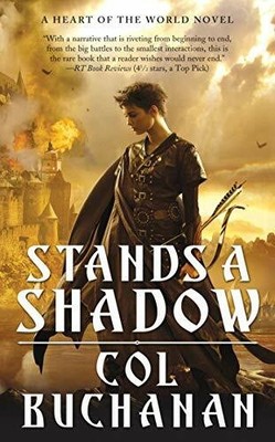 Stands a Shadow (The Heart of the World, 2, Band 2) Buch Tor Books