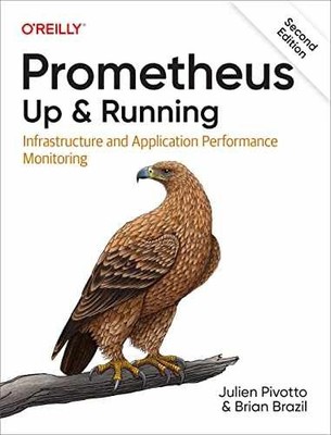 Prometheus: Up & Running: - Paperback, by Pivotto Julien; Brazil - Very Good