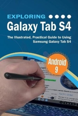 Kevin Wilson Exploring Galaxy Tab S4 (Taschenbuch) Exploring Tech