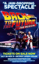 BROADWAY MUSICAL - BACK to the FUTURE Original Print Ad Detroit 5" x 8 1/2"