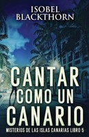 Isobel Blackthorn | Cantar Como Un Canario | Taschenbuch | Spanisch (2023)