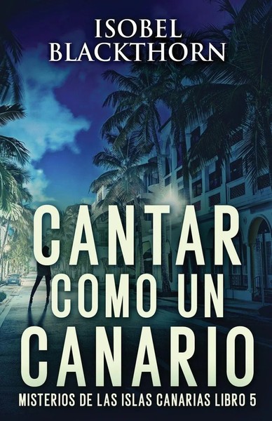 Isobel Blackthorn | Cantar Como Un Canario | Taschenbuch | Spanisch (2023)-image