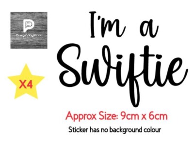 4 X SWIFTIE VINYL AUFKLEBER AUTO, WAND, FENSTER, TAYLOR SWIFT, SINGER/SONGWRITER