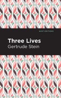 Three Lives | Gertrude Stein | Taschenbuch | Kartoniert / Broschiert | Englisch