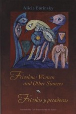 Frivolous Women and Other Sinners / Frívolas y pecadoras by