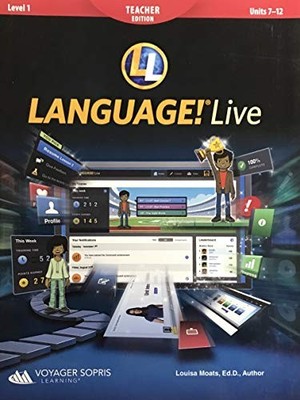 LANGUAGE! Live Teacher Edition Level 1 Units 7-12 [Spiral-bound] Louisa Moats,