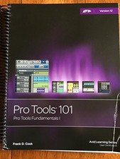 PRO TOOLS 101:PRO TOOLS FUND.I,VER.12, Frank D. Cook