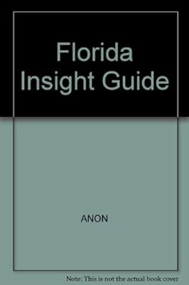 Florida Insight Guide, ANON, Used; Good Book