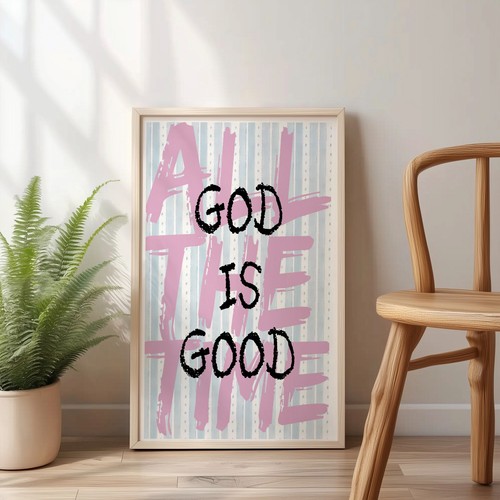 God Is Good All The Time Inspirational Christian Wall Art, Print Faith-Based Dec - Picture 2 of 4