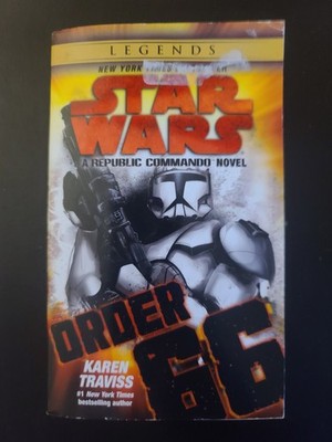 Star Wars: Republic Commando, Order 66, Paperback, Karen Traviss
