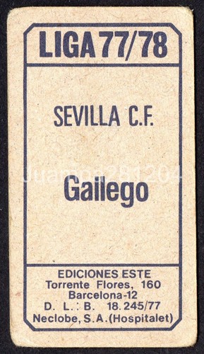 GALLEGO - SEVILLA FC 1977-78 CROMO LA LIGA ESTE 77/78 PANINI NUNCA PEGADO - Imagen 2 de 2