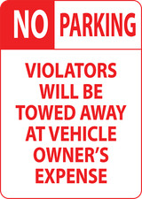 NO PARKING VIOLATORS WILL BE TOWED AWAY  Adhesive Vinyl Sign Decal