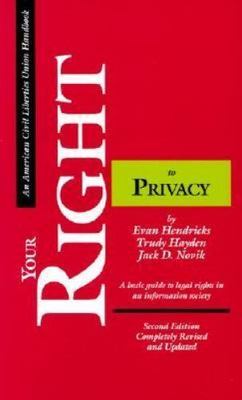 Your Right to Privacy, Second Edition: A - paperback, 0809316323, Hendricks, new