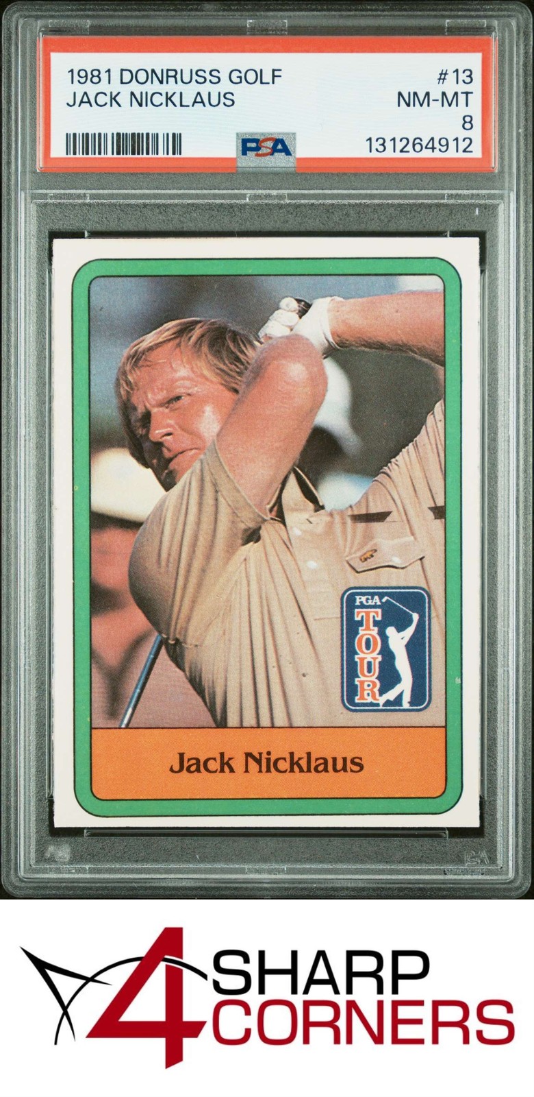 1981 DONRUSS GOLF #13 JACK NICKLAUS RC HOF PSA 8