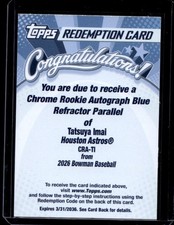 2026 Bowman Tatsuya Imai Chrome Rookie Auto Blue Refractor RC #/150 Astros