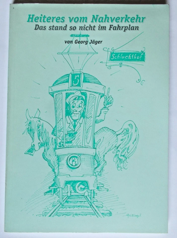 Heiteres vom Nahverkehr, Mannheimer Straßenbahn, Bus, Verkehrsbetriebe MVV, MVG