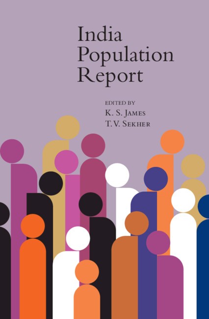 India Population Report James Sekher Hardback Cambridge University Press