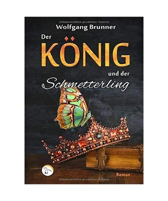 Der König und der Schmetterling, Wolfgang Brunner